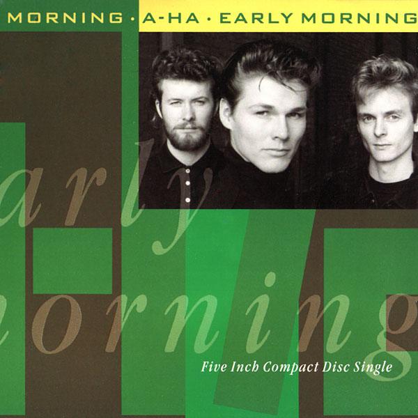 a-ha - Early Morning